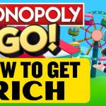 How To Get Rich Fast In Monopoly Go