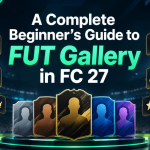 A Complete Beginner’s Guide to FUT Gallery in FC 27